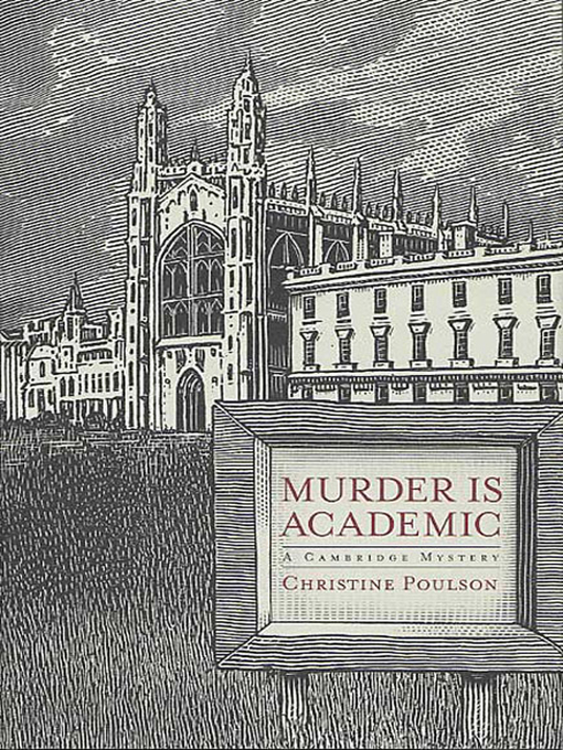 Title details for Murder Is Academic by Christine Poulson - Wait list